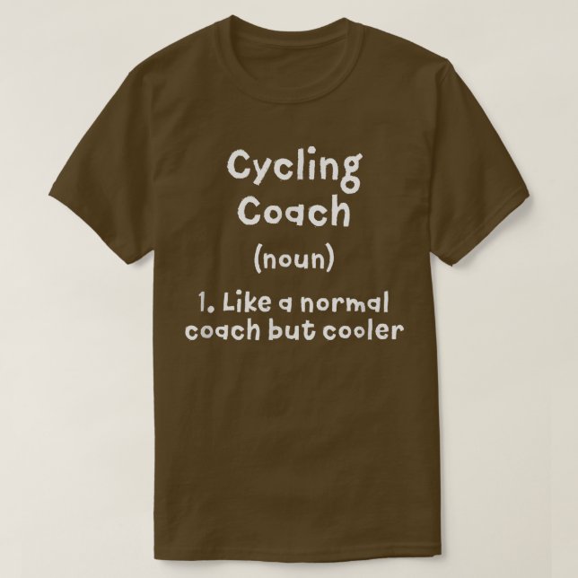 Cycling Coach Definition Funny Cyclist Humor Biker T Shirt (Design framsida)