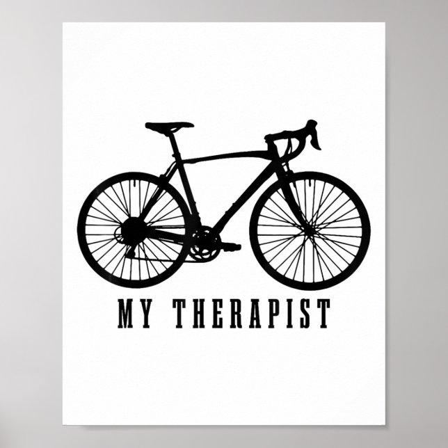Cycling My Therast Funny Road Bike  Poster (Framsidan)