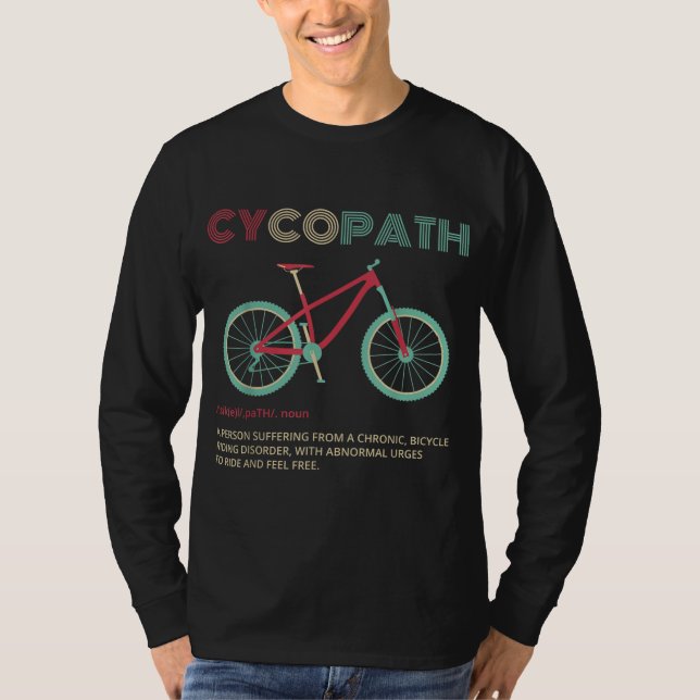 Cyclist Humor med Cycopath Funny Cycle Cyclist T Shirt (Framsida)