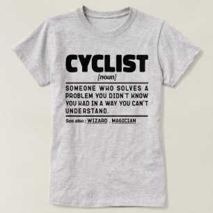 Cyclist Noun Funny Cycling Älskare Sarkastic ord T Shirt
