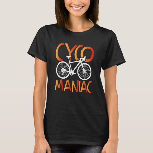 Cyco Maniac Mountain Trail Road Toring Bike Bicy T Shirt (Framsida)