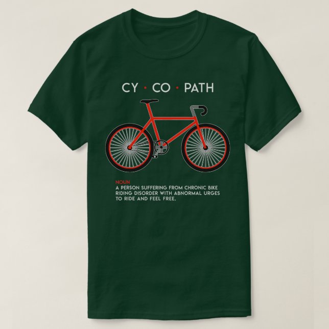 Cycopath Bike Funny Cycling Cycle 2 T Shirt (Design framsida)