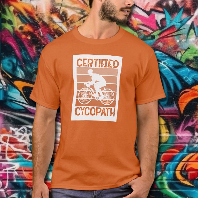 Cycopath för Cyclists Orange T Shirt (Cycopath for Cyclists Orange  T-Shirt - put this design on any color T-shirt)