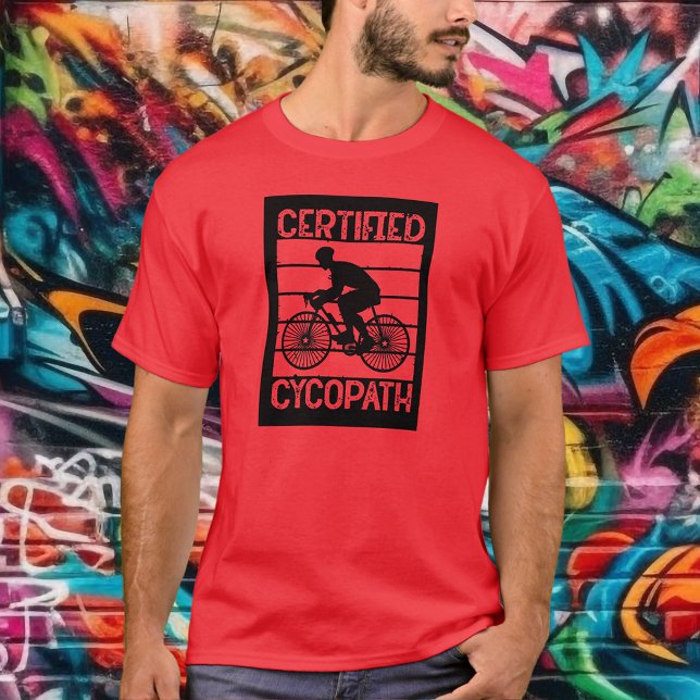 Cycopath för cyklister t shirt (Cycopath for Cyclists Red T-Shirt - put this design on any color T-shirt))