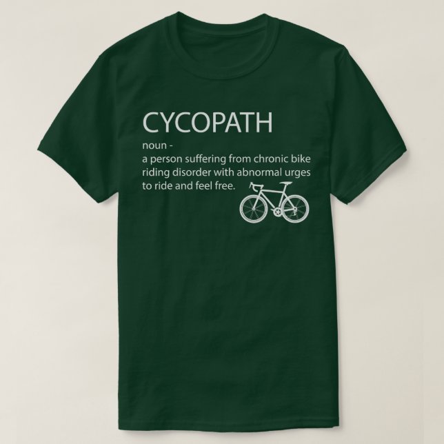 Cycopath Funny Bike Cycle Cyclist Pun Quote humor T Shirt (Design framsida)