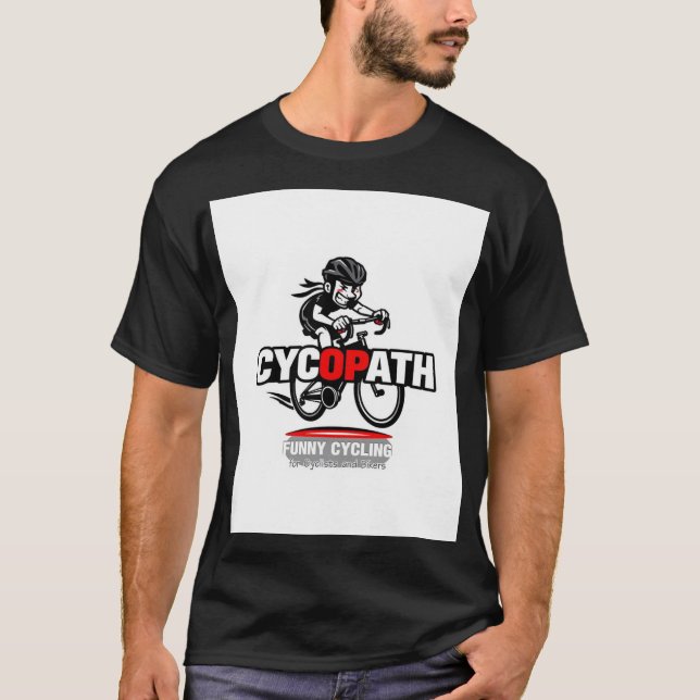 Cycopath Funny Cycling for Cyclists and Bikers T-S T Shirt (Framsida)