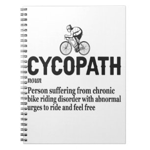 Cycopath Funny Cycling för cyklister och Biker Anteckningsbok