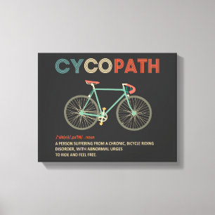 Cycopath Funny Cycling för cyklister och Biker Canvastryck