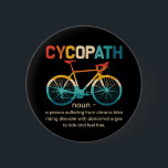 Cycopath Funny Cycling för cyklister och Biker Knapp<br><div class="desc">"Cycopath"-samlingen erbjuder en humoristisk uppgång i kärlek för cykling, perfekt för cyklister och biker med en lekfull anda. Den här designen omfattar trillen och fixeringen att rida, blanda roligt och passion till ett djärvt påstående. Visa upp ditt cykliska pride och känslan av humor med den här ljusa designen, perfekt för...</div>