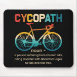 Cycopath Funny Cycling för cyklister och Biker Musmatta<br><div class="desc">"Cycopath"-samlingen erbjuder en humoristisk uppgång i kärlek för cykling, perfekt för cyklister och biker med en lekfull anda. Den här designen omfattar trillen och fixeringen att rida, blanda roligt och passion till ett djärvt påstående. Visa upp ditt cykliska pride och känslan av humor med den här ljusa designen, perfekt för...</div>