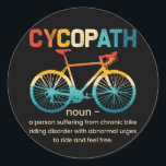 Cycopath Funny Cycling för cyklister och Biker Runt Klistermärke<br><div class="desc">"Cycopath"-samlingen erbjuder en humoristisk uppgång i kärlek för cykling, perfekt för cyklister och biker med en lekfull anda. Den här designen omfattar trillen och fixeringen att rida, blanda roligt och passion till ett djärvt påstående. Visa upp ditt cykliska pride och känslan av humor med den här ljusa designen, perfekt för...</div>