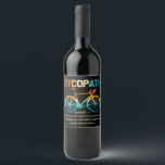 Cycopath Funny Cycling för cyklister och Biker Vinflaska Etikett<br><div class="desc">"Cycopath"-samlingen erbjuder en humoristisk uppgång i kärlek för cykling, perfekt för cyklister och biker med en lekfull anda. Den här designen omfattar trillen och fixeringen att rida, blanda roligt och passion till ett djärvt påstående. Visa upp ditt cykliska pride och känslan av humor med den här ljusa designen, perfekt för...</div>