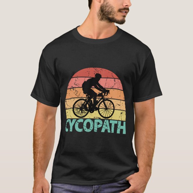 Cycopath Funny Cycling T Shirt (Framsida)