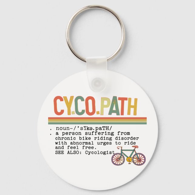 CycoPath Funny Humor Cyclist Bike Definition Nyckelring (Framsida)