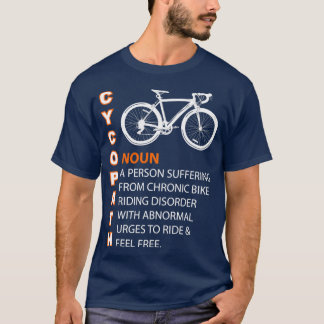 Cycopath Humor Funny Bicycle Rider Cyclist Shirt T Shirt