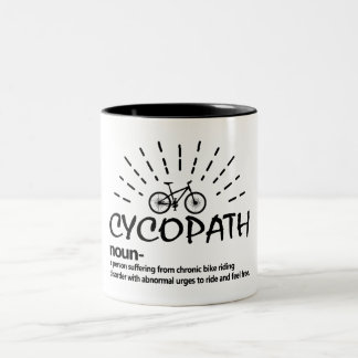 Cycopath Noun Bike Riding Mugg