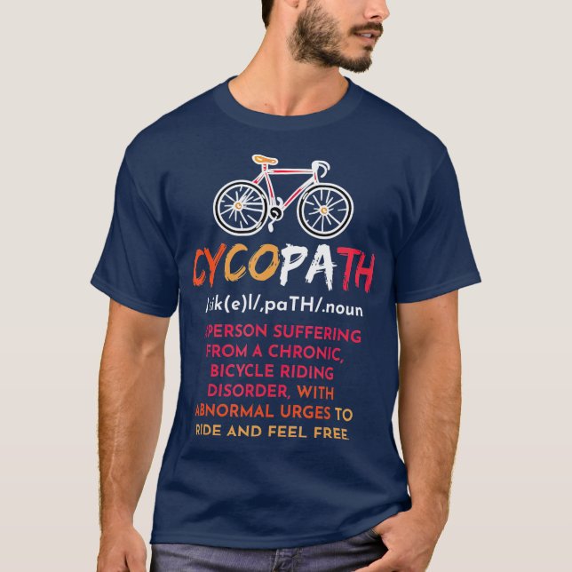 Cycopath roligt Psychopath Bicycle Pun Definition T Shirt (Framsida)