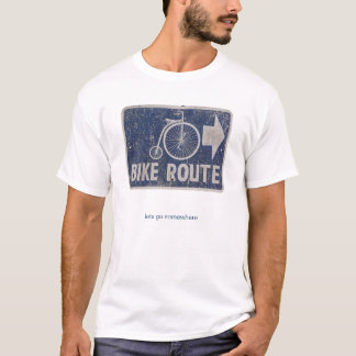 Cykelrutt: Lets går någonstans T-shirt