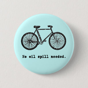 Cykla inga det olje- spill behövda Tshirts och Knapp