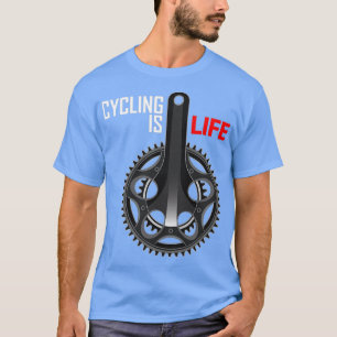 Cykling är Life Shirt T Shirt