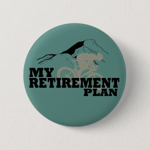 Cykling är min pension-plan knapp