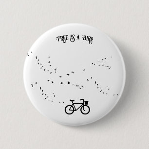 Cykling Life, fritt som fågelanpassade Knapp