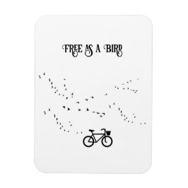 Cykling Life, fritt som fågelanpassade Magnet