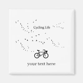 Cykling Life, fritt som fågelanpassade Magnet