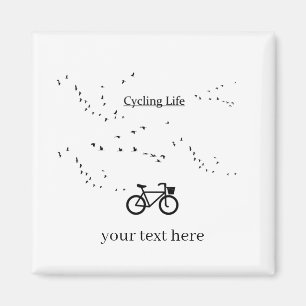 Cykling Life, fritt som fågelanpassade Magnet