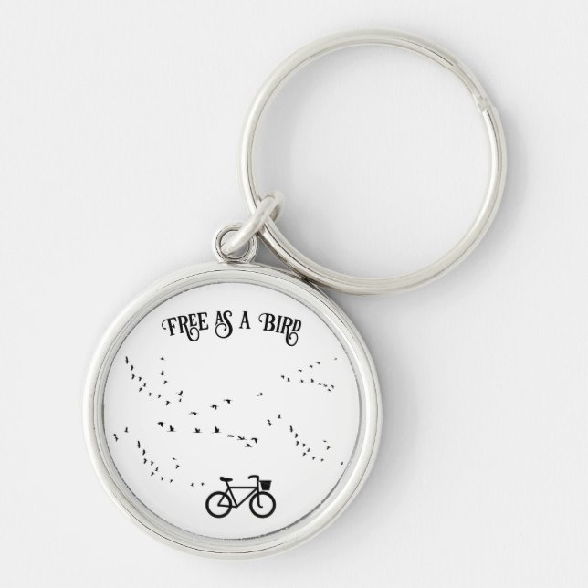 Cykling Life, fritt som fågelanpassade Rund Silverfärgad Nyckelring (Framsidan)