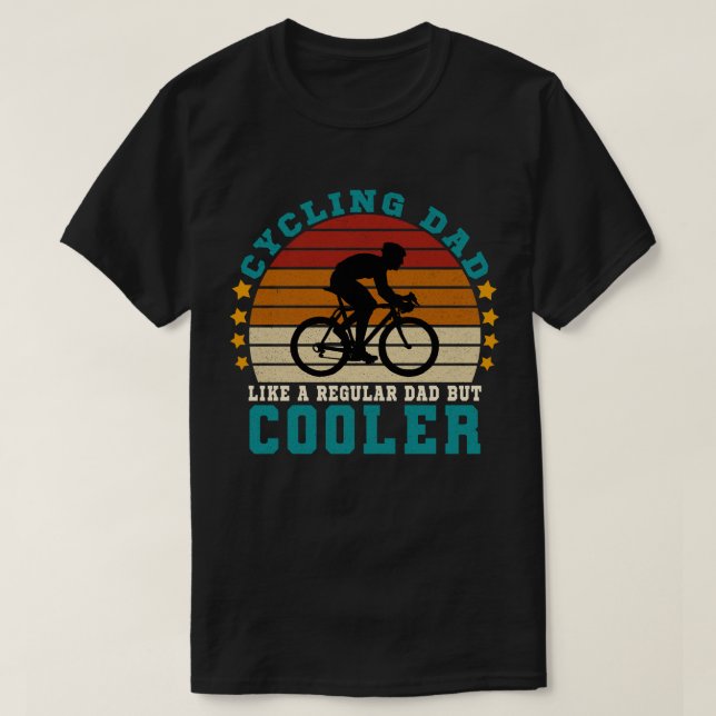 Cykling Pappa som ett vanligt Pappa men kylare T Shirt (Design framsida)