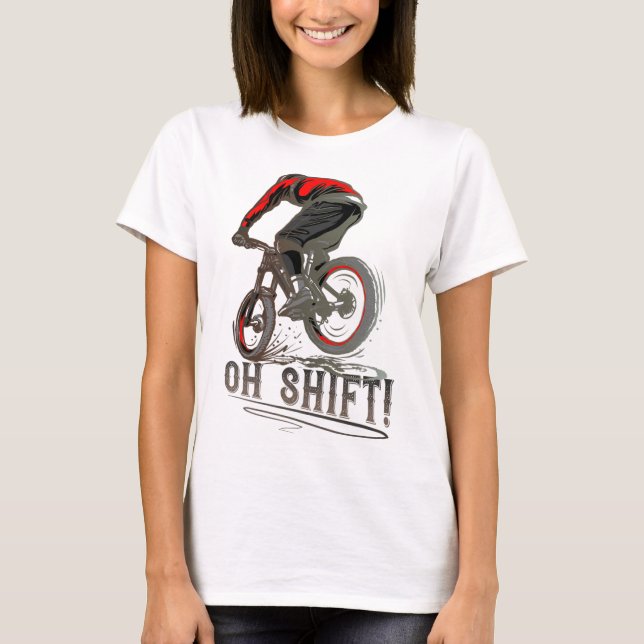 Cykling Ridning Mtb Mountain Biker Oj då  T Shirt (Framsida)