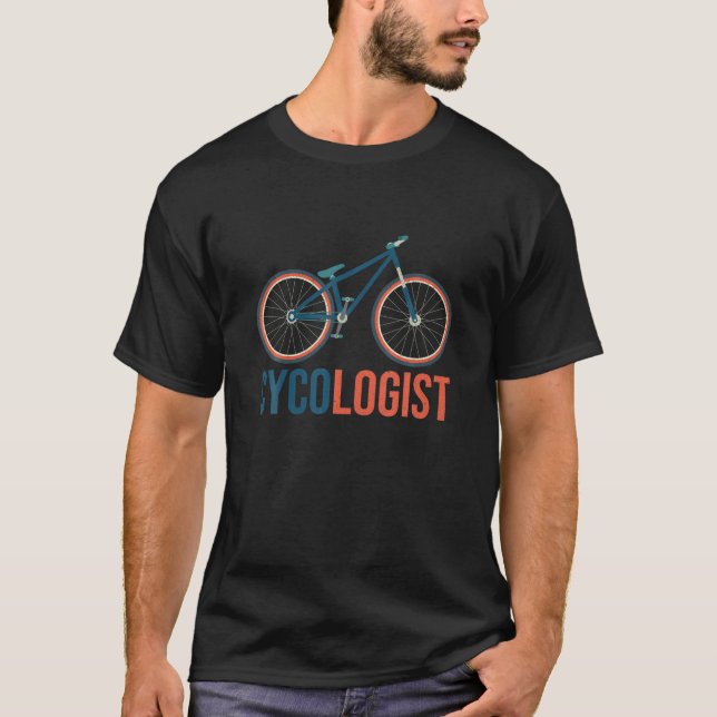 Cykolog Funny Biking För manar Women Cycling Gift T Shirt (Framsida)