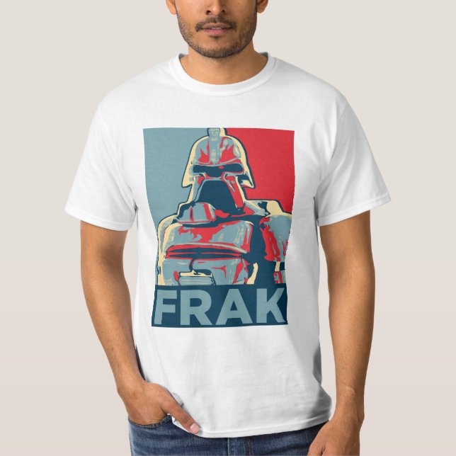 Cylon Frak! T Shirt (Framsida)