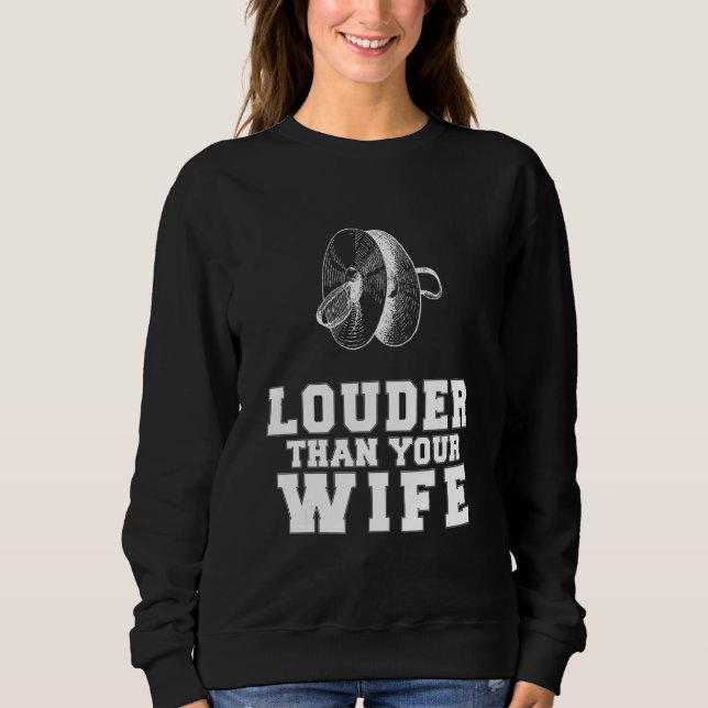 Cymbal Louder Than Din fru Hoodie Long Slee T Shirt (Framsida)