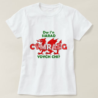 Cymraeg för Dw i'nsiarad crys-T T-shirt