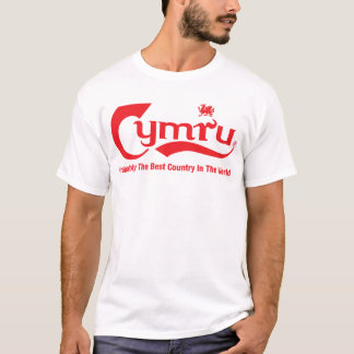 Cymru. .probably det bäst landet i världen tee shirt