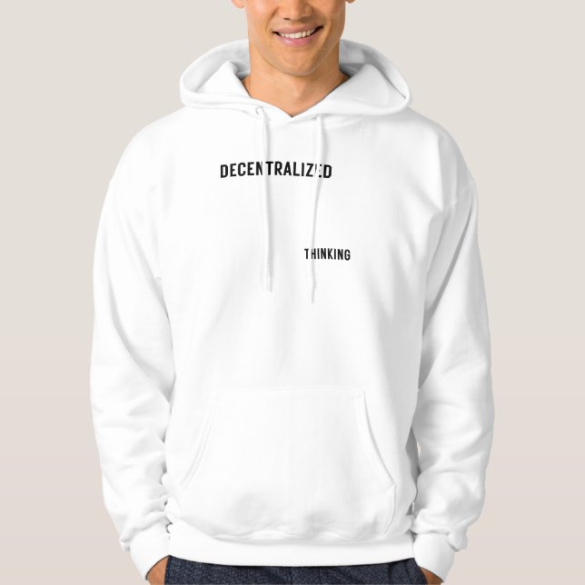 Cynisk typografi Decentraliserat tänkande hoodie (Framsida)