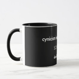 cynism är långsamt gift...i vitt på svart mugg