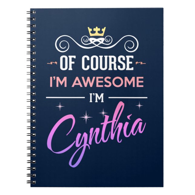 Cynthia Självklart är jag Fantastisk Namn Anteckningsbok (Framsidan)