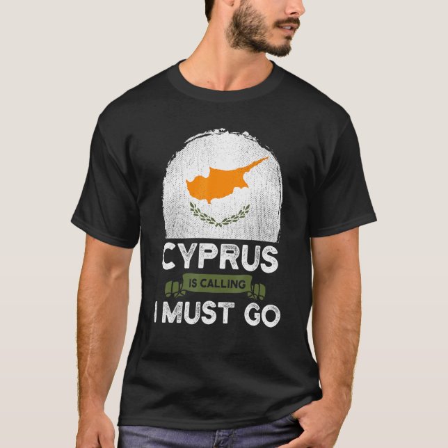 Cypern säger att jag måste åka till det cypriotisk t shirt (Framsida)