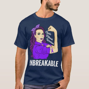 Cystic fibrosis CF Awareness Warrior Unbryable T Shirt