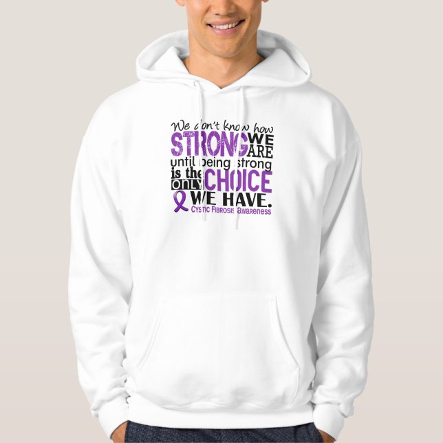 Cystic Fibrosis hur starkt vi är Hoodie (Framsida)