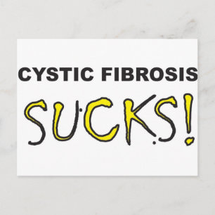 Cystic Fibrosis Sucks.jpg Vykort