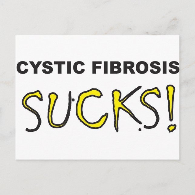 Cystic Fibrosis Sucks.jpg Vykort (Framsida)