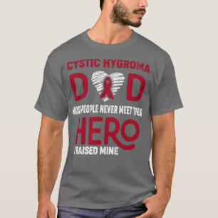 Cystiskt Hygroma Pappa De flesta människor mötte a T Shirt