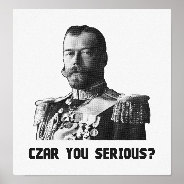 Czar Nicholas II - Czar du Serious? Poster (Framsidan)