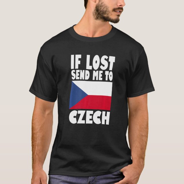 Czech Flag Design  If lost send me to Czech Premiu T Shirt (Framsida)