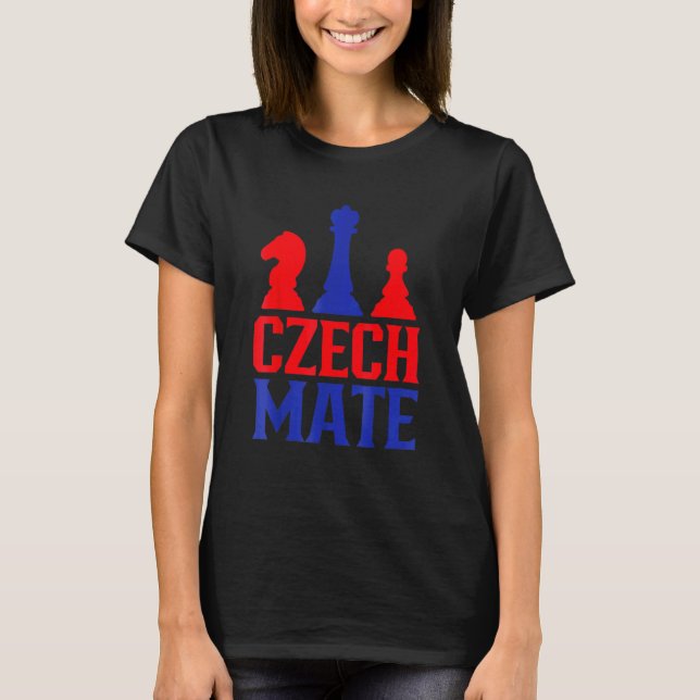 Czech Mate  Czech Republic Chess Player  Chess Clu T Shirt (Framsida)