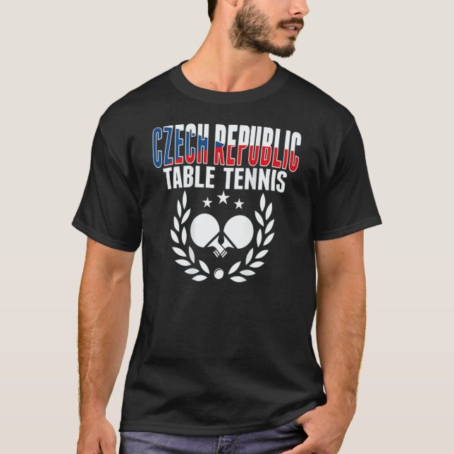 Czech Republic Ping Pong   Czech Table Tennis Supp T Shirt (Framsida)